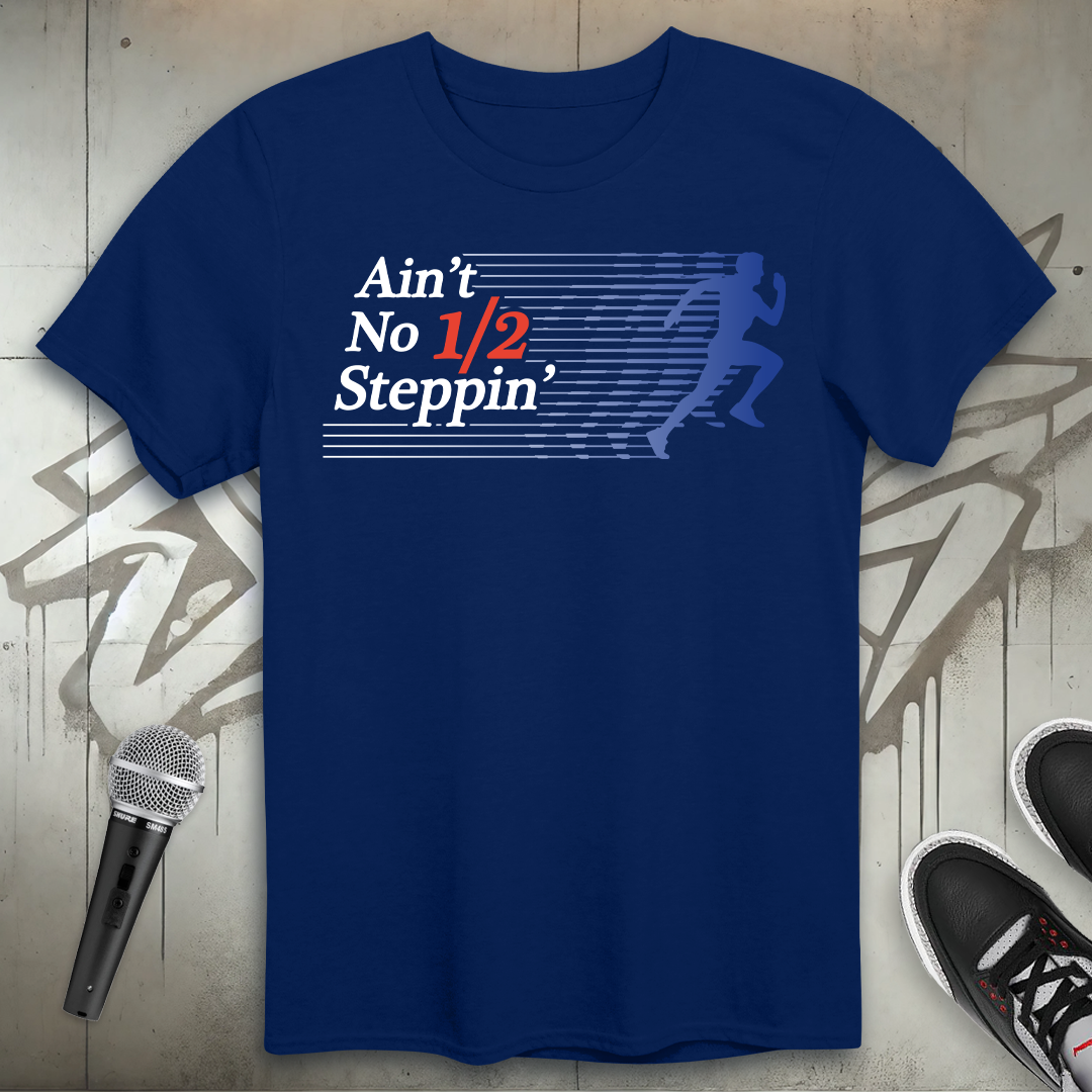 No Half Step T-Shirt