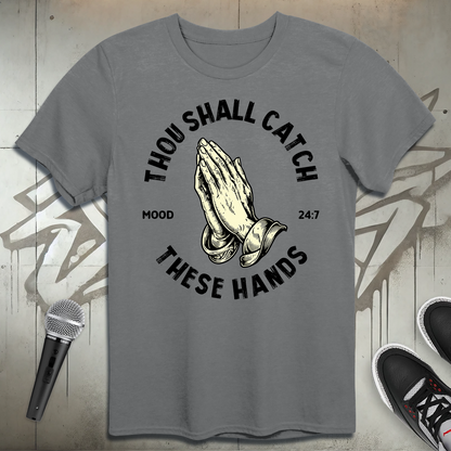 These Hands T-Shirt