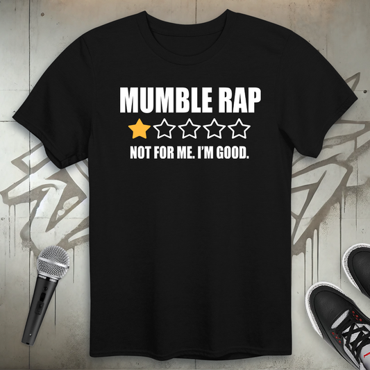 Mumble Rap T-Shirt
