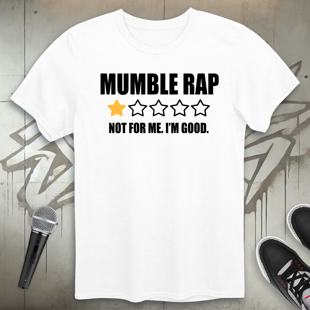Mumble Rap T-Shirt