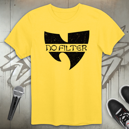 No Filter T-Shirt
