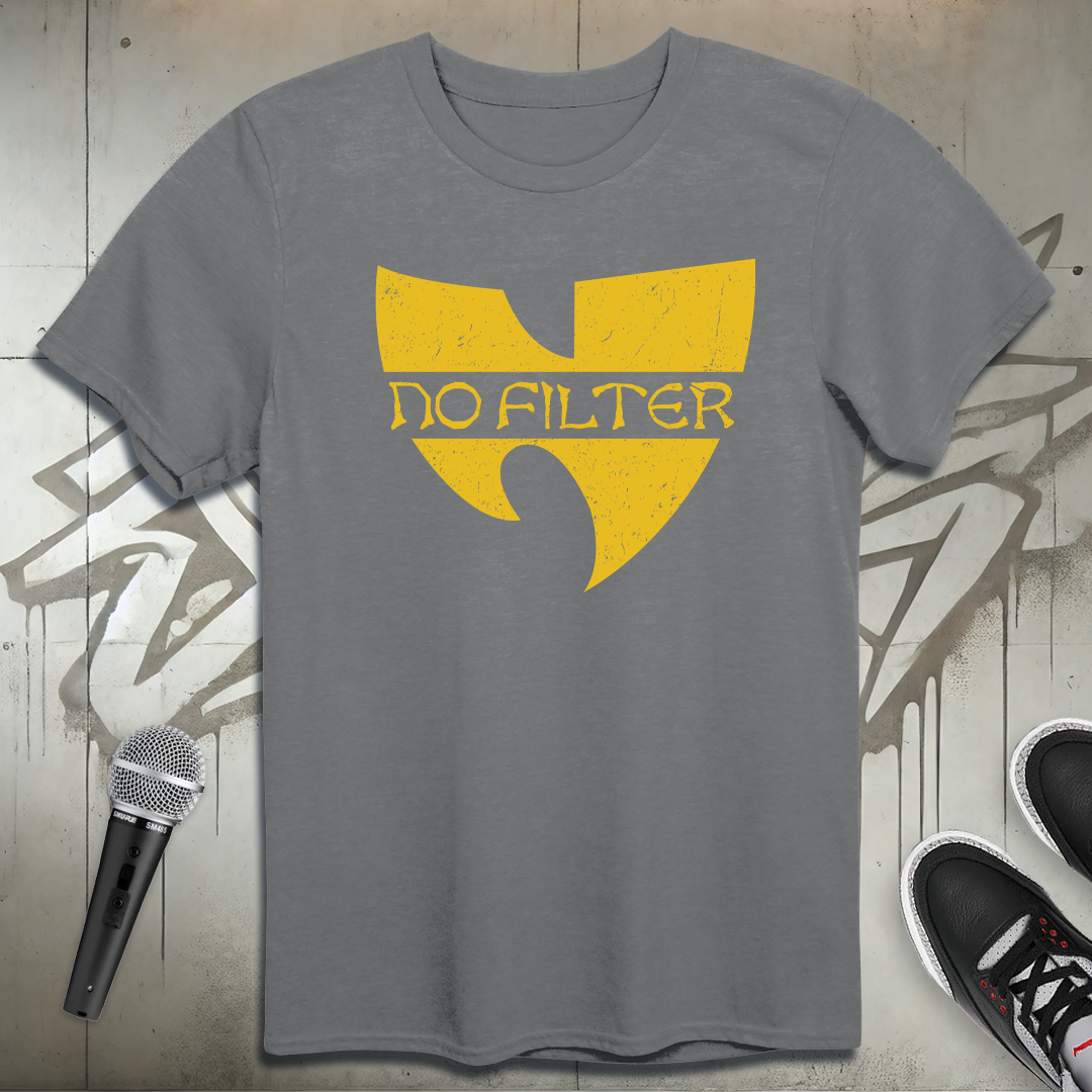 No Filter T-Shirt