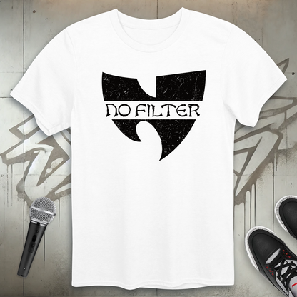 No Filter T-Shirt