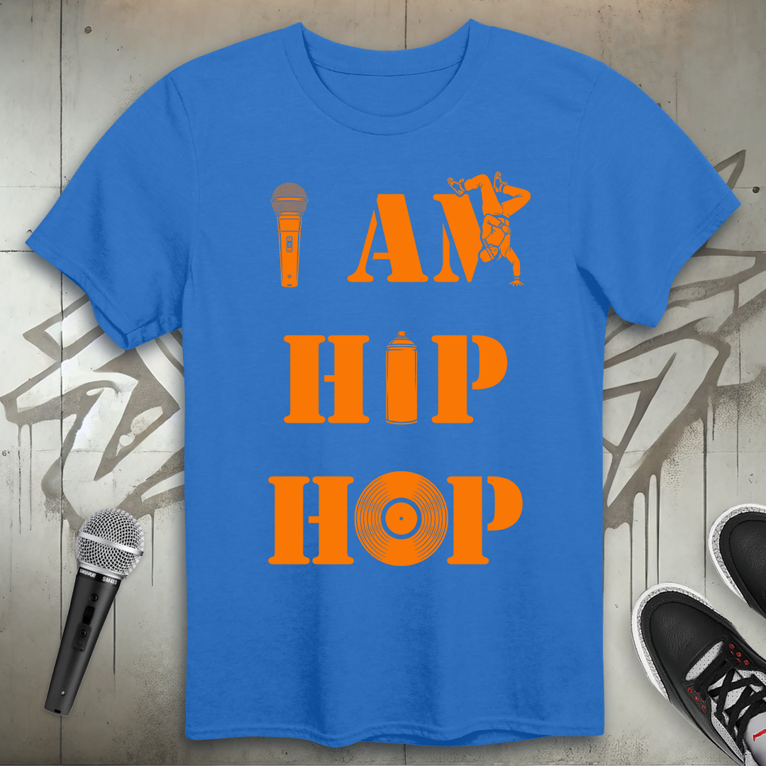 I Am Hip-Hop T-Shirt