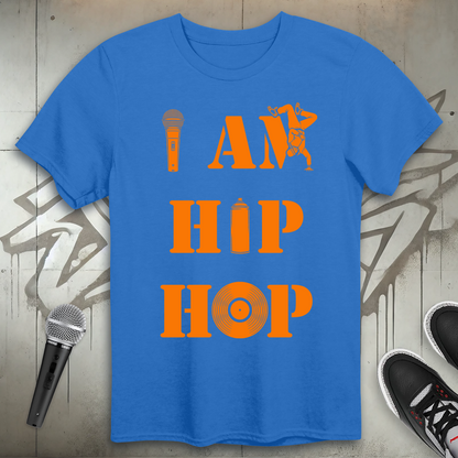 I Am Hip-Hop T-Shirt