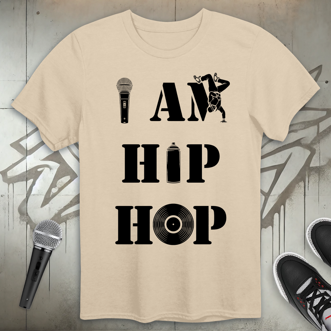 I Am Hip-Hop T-Shirt