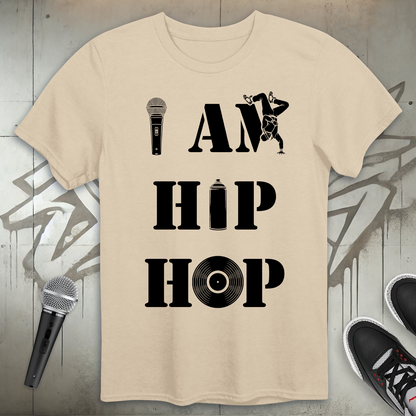 I Am Hip-Hop T-Shirt