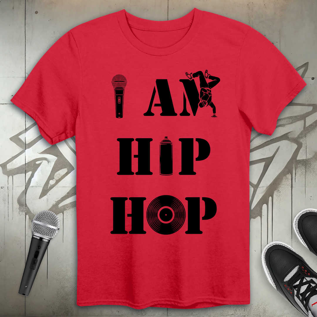 I Am Hip-Hop T-Shirt