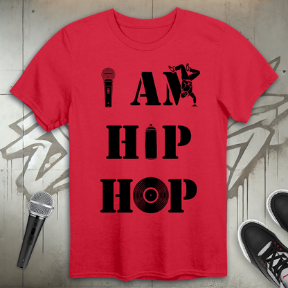 I Am Hip-Hop T-Shirt