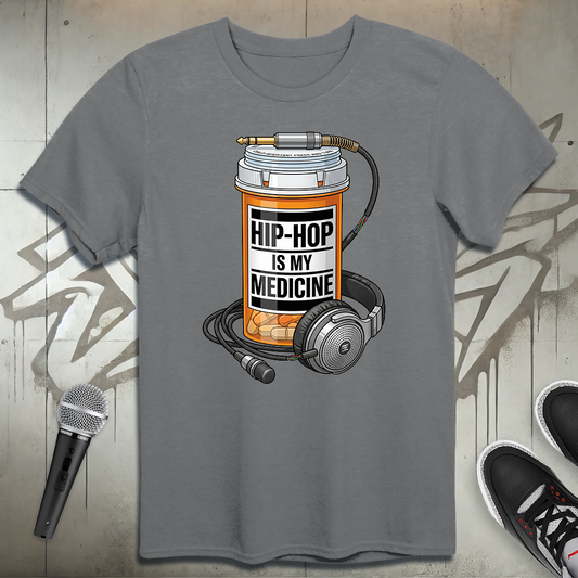 Hip-Hop Is My Medicine T-Shirt