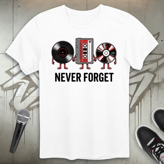 Never Forget T-Shirt