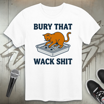 Bury That T-Shirt