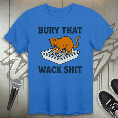 Bury That T-Shirt