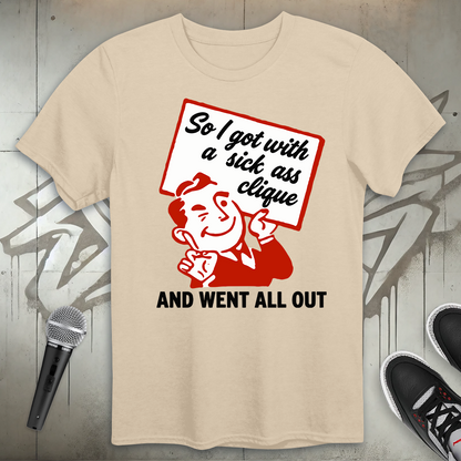 Sick Ass Clique T-Shirt