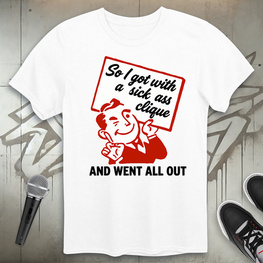 Sick Ass Clique T-Shirt