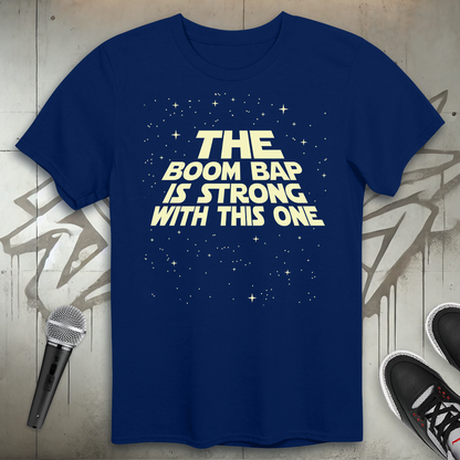 BoomBap Is Strong T-Shirt