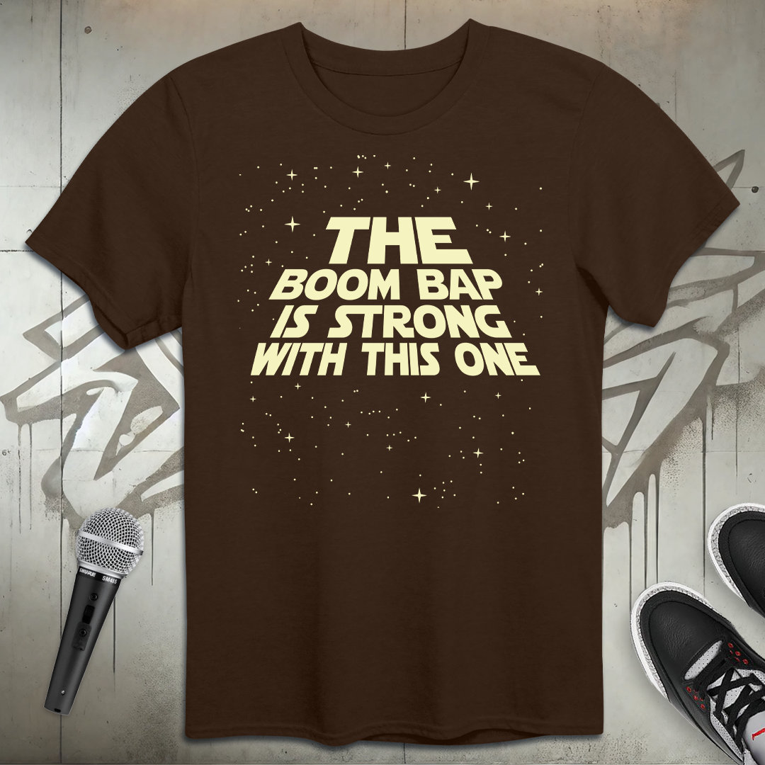 BoomBap Is Strong T-Shirt