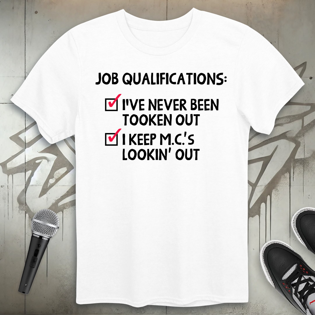 Job Qualifications T-Shirt