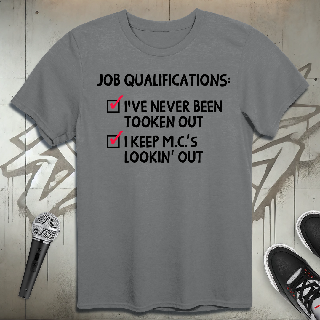 Job Qualifications T-Shirt