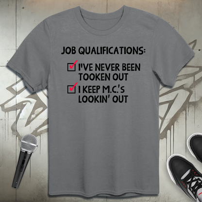 Job Qualifications T-Shirt
