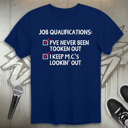 Job Qualifications T-Shirt