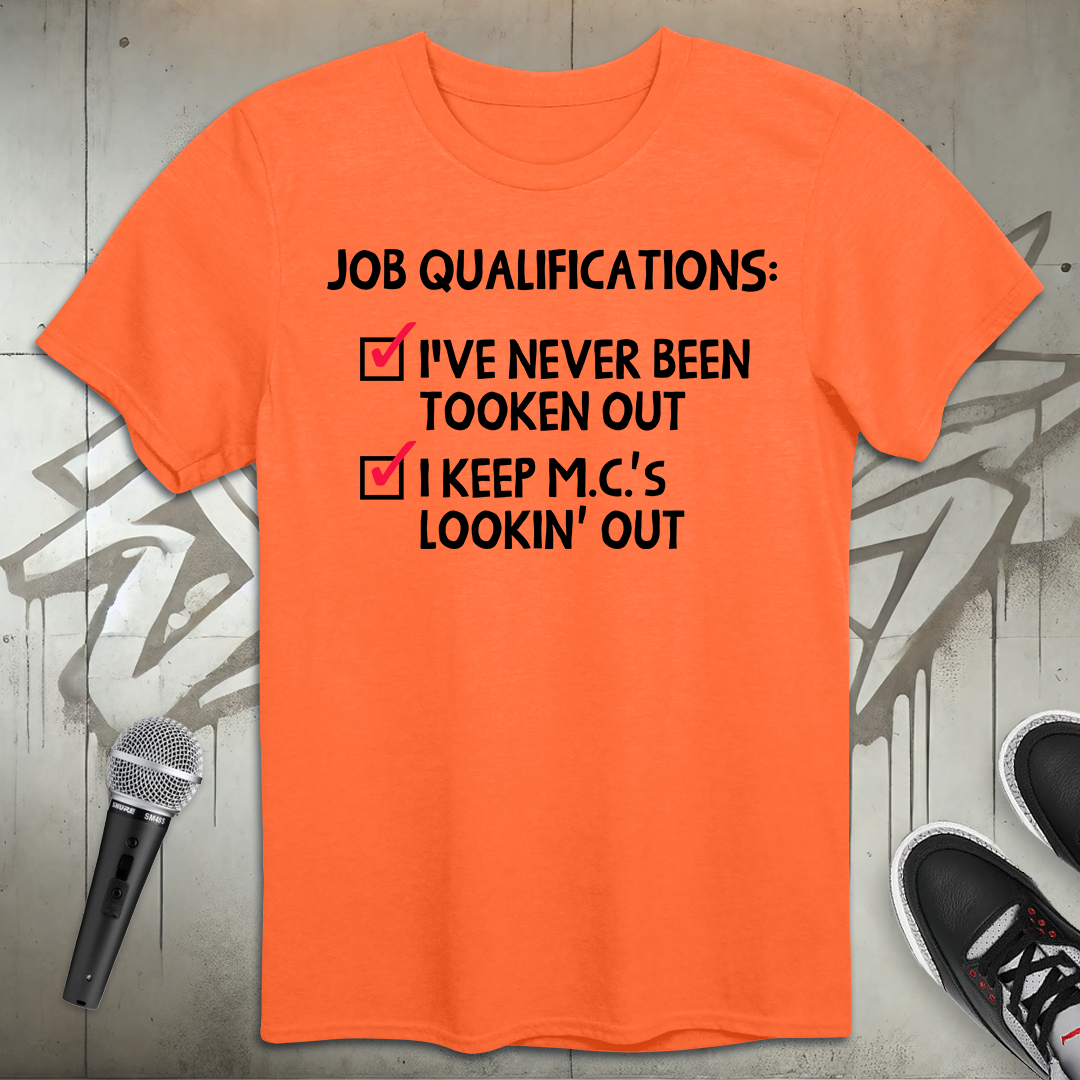 Job Qualifications T-Shirt