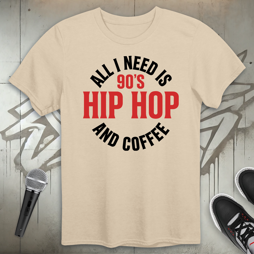 All I Need T-Shirt