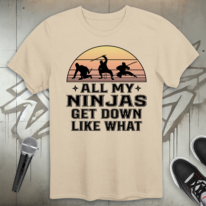 Get Down Like What T-Shirt