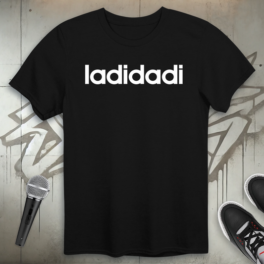 Ladidadi T-Shirt