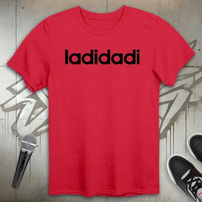 Ladidadi T-Shirt