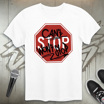 Can't Stop T-Shirt