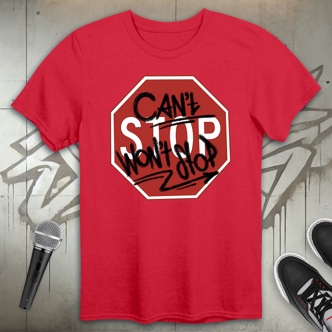 Can't Stop T-Shirt