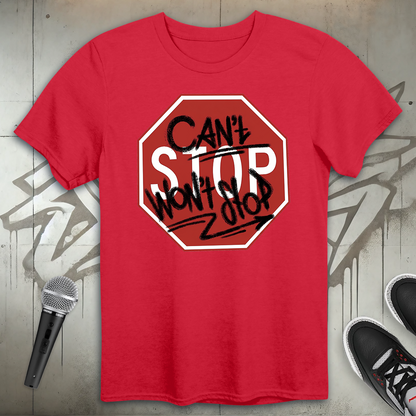 Can't Stop T-Shirt