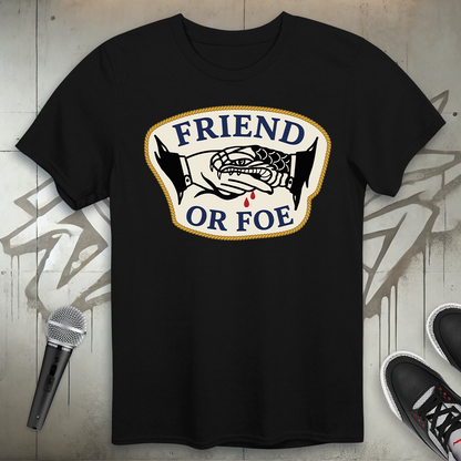 Friend Or Foe T-Shirt