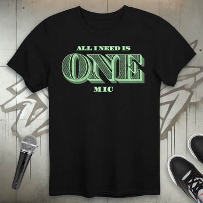 One Mic T-Shirt