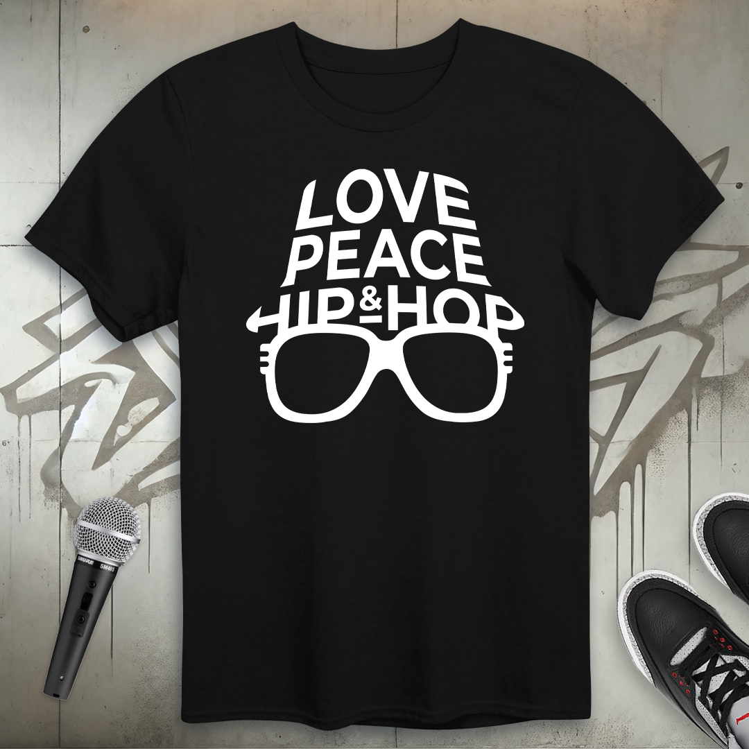 Love Peace & Hip-Hop T-Shirt