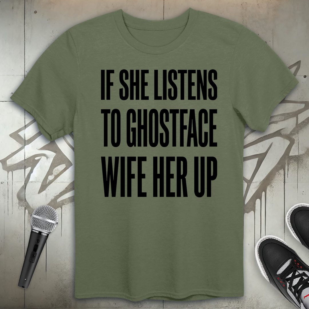 If She Listens T-Shirt