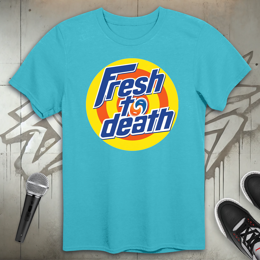 Fresh T-Shirt