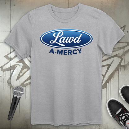 Lawd A Mercy T-Shirt