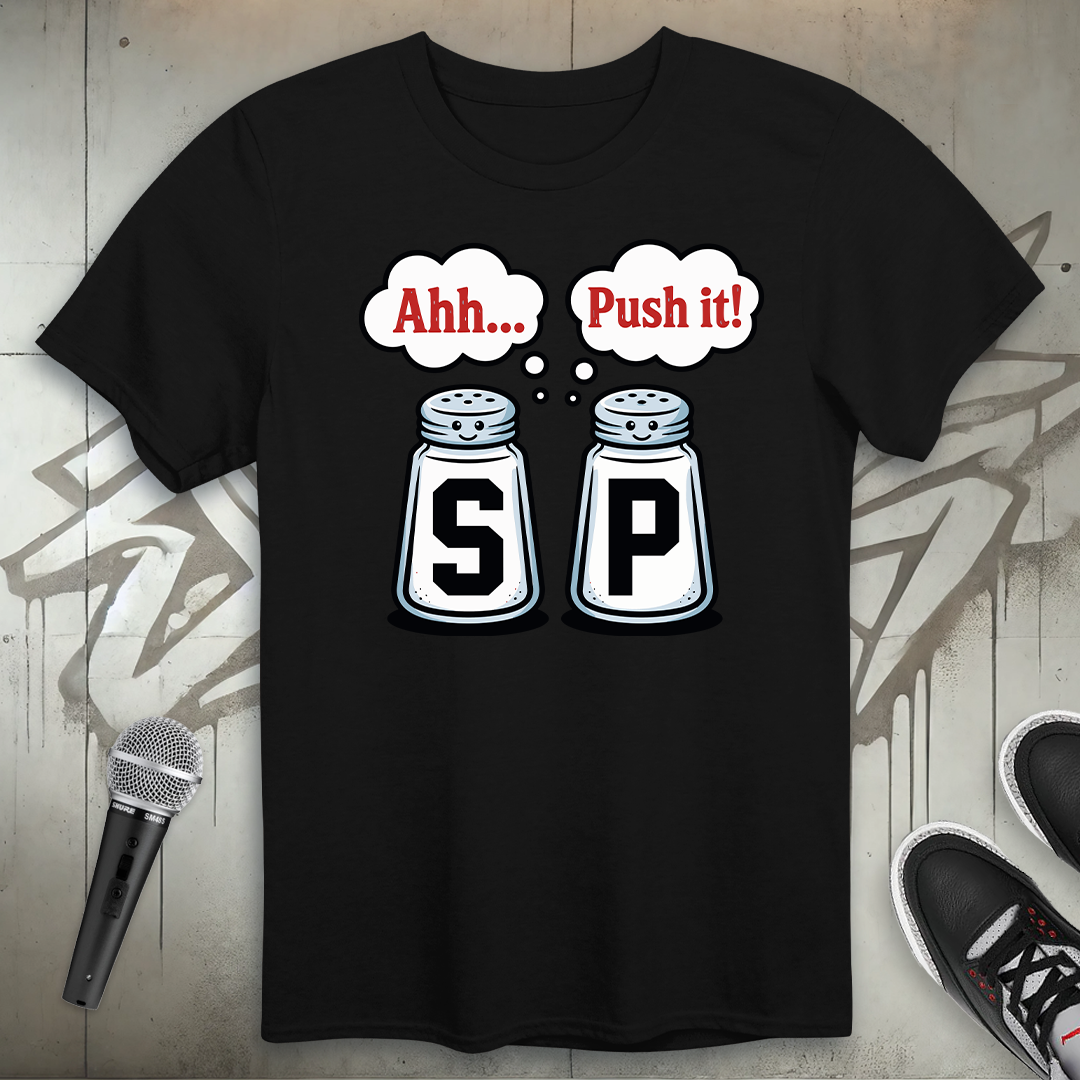 Push It T-Shirt