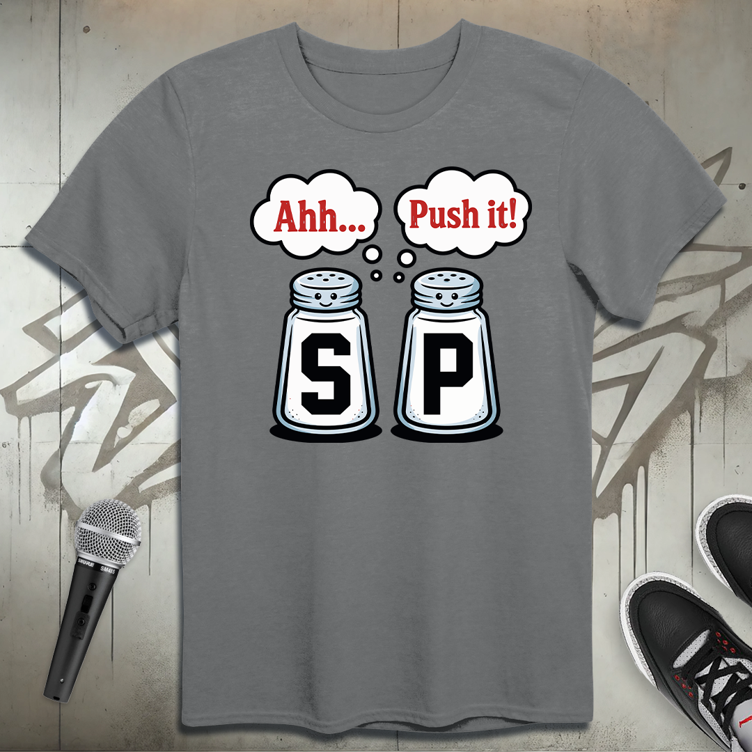 Push It T-Shirt