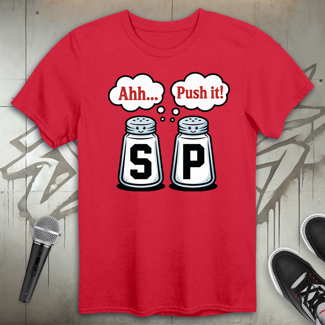 Push It T-Shirt