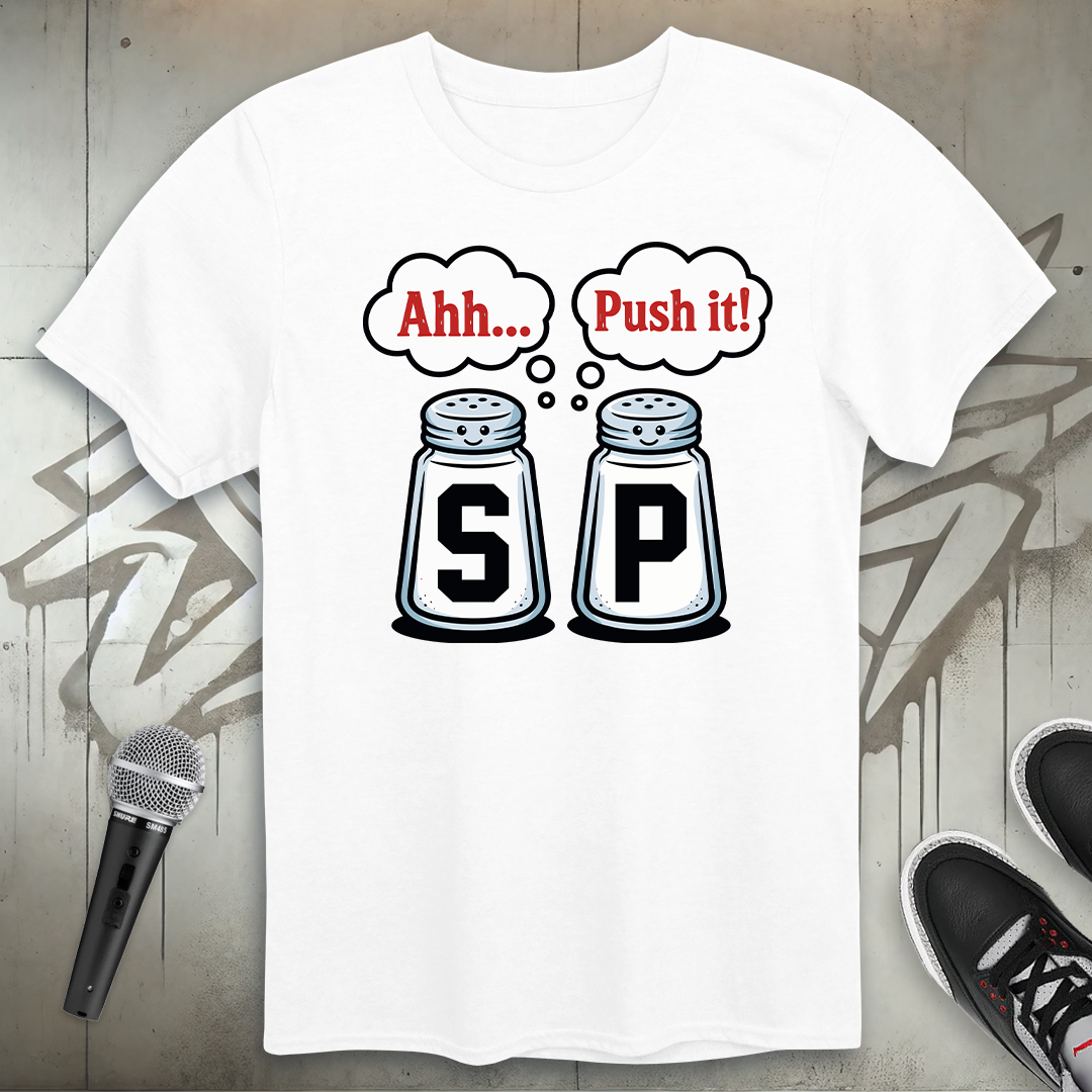 Push It T-Shirt