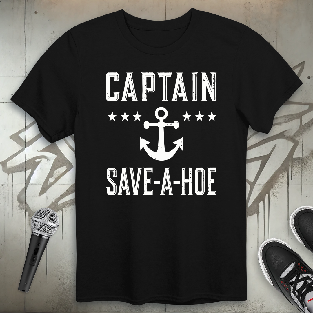 Captain Save-A-Hoe T-Shirt