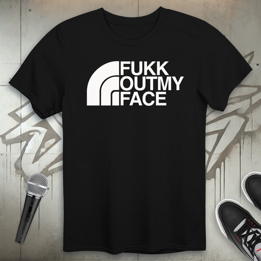 Fukk Outma Face T-Shirt