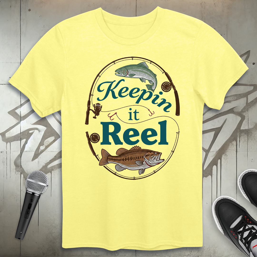 Keepin' It Reel T-Shirt