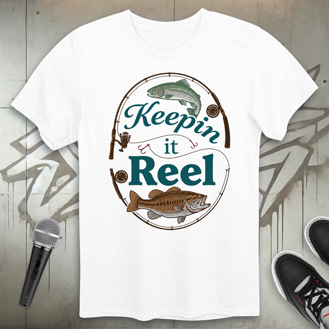 Keepin' It Reel T-Shirt