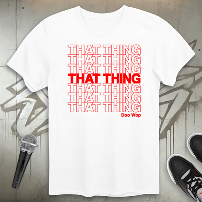 That Thing T-Shirt