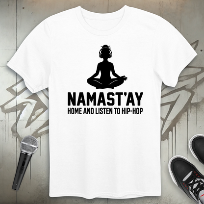 Namast'ay T-Shirt