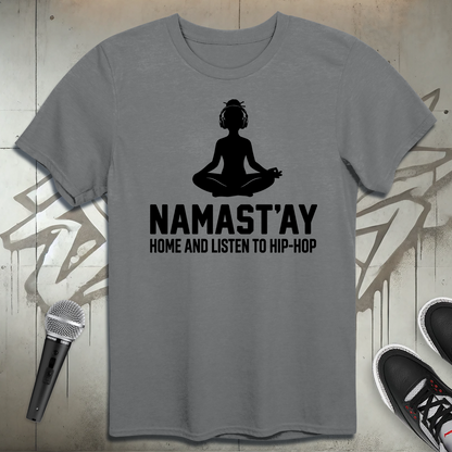 Namast'ay T-Shirt
